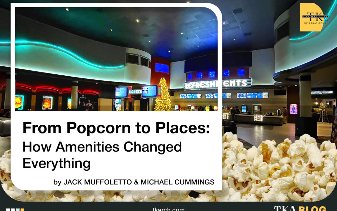 From Popcorn to Places: How Amenities Changed Everything